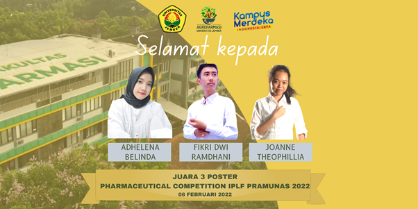 3 Mahasiswa Fakultas Farmasi Berhasil Memenangkan Juara 3 Poster pada Pharmaceutical Competition IPLF Pramunas 2022