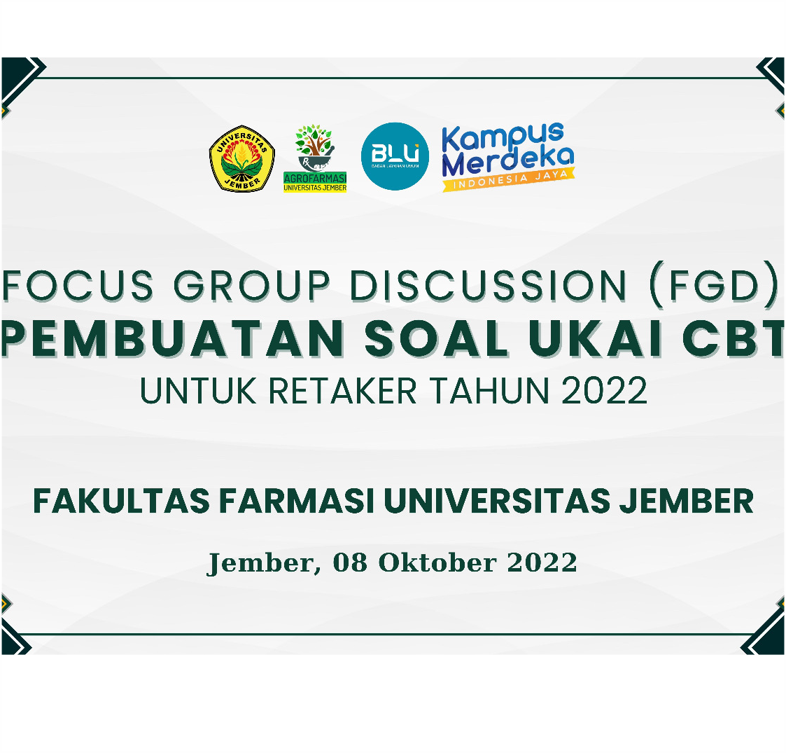 Fakultas Farmasi Universitas Jember Gandeng Alumni Pada Acara Focus Group Discussion (FGD) dan Pembuatan Soal Uji Kompetensi Apoteker Indonesia (UKAI) CBT
