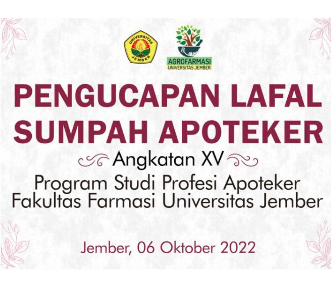 95 Apoteker Baru Fakultas Farmasi Universitas Jember Ikuti Pengucapan Sumpah Apoteker Angkatan XV tahun 2022