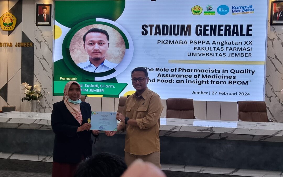MENGENAL BPOM BERSAMA ALUMNI MELALUI STADIUM GENERALE “THE ROLE OF PHARMACIST IN QUALITY ASSURANCE OF MEDICINES AND FOOD: AN INSIGHT FROM BPOM”