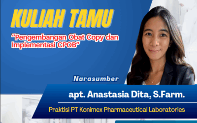 Guest Lecture HIGHLIGHT: Mengenal Industri Farmasi Lebih Dalam Bersama Praktisi